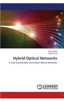 Hybrid Optical Networks