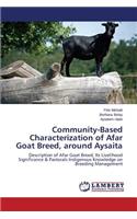 Community-Based Characterization of Afar Goat Breed, around Aysaita