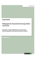 Pädagogische Tatsachenforschung früher und heute