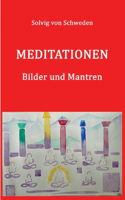 Meditationen: Solvig von Schweden - Bilder und Mantren,