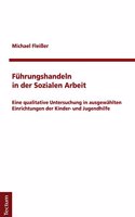 Fuhrungshandeln in Der Sozialen Arbeit