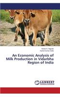 Economic Analysis of Milk Production in Vidarbha Region of India
