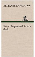 How to Prepare and Serve a Meal and Interior Decoration