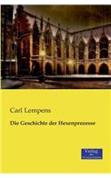 Die Geschichte der Hexenprozesse