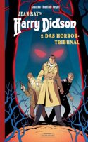 Harry Dickson: 2. Das Horrortribunal