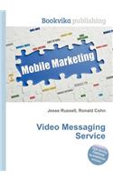 Video Messaging Service