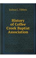 History of Coffee Creek Baptist Association