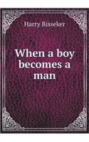 When a boy becomes a man: (English)