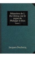 Mémoires de J.Du Clercq
