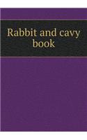 Rabbit and cavy book: (English)