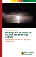 Modelagem de incertezas em sistemas de aterramentos elétricos