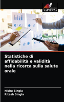 Statistiche di affidabilità e validità nella ricerca sulla salute orale