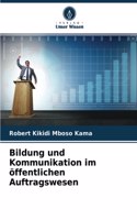 Bildung und Kommunikation im öffentlichen Auftragswesen