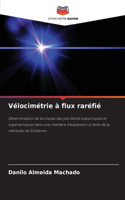 Vélocimétrie à flux raréfié
