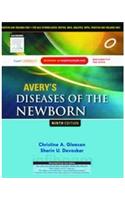 Avery'S Diseases of the Newborn with Expert Consult Print, 9e