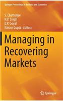 Managing in Recovering Markets