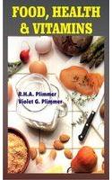 Food, Health And Vitamins