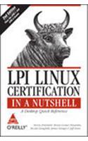 Lpi Linux Certification In A Nutshell