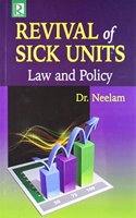 Revival of Sick Units: Law and Policy