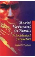 Maoist Movement In Nepal:A Sociological Perspective