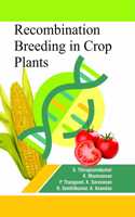 Recombination Breeding in Crop Plants