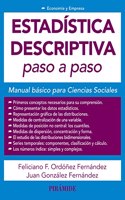 Estadistica descriptiva paso a paso: Manual basico para Ciencias Sociales