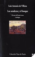 Los Senderos y El Bosque: 20 Anos del Premio Loewe: Antologia