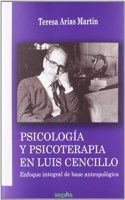 Psicologia y psicoterapia en Luis Cencillo: Enfoque Integral De Base Antropologica (Universitati)