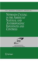 Nitrogen Cycling in the Americas: Natural and Anthropogenic Influences and Controls