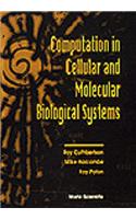 Computation in Cellular and Molecular Biological Systems