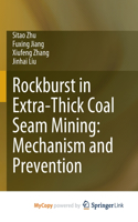 Rockburst in Extra-Thick Coal Seam Mining