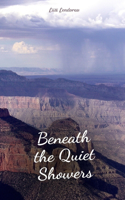 Beneath the Quiet Showers