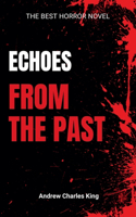 Echoes from the Past