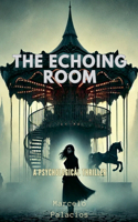 The Echoing Room