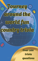 Journey around the world fun country trivia