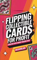 Flipping Collectible Cards for Profit Using eBay and AI Market Tracking Tools