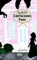 Mansfield's Cretaceous Park