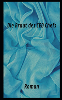 Braut des CEO Chefs