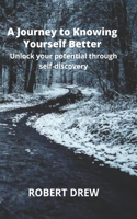 Journey to Knowing Yourself Better