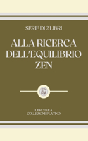 Alla Ricerca Dell'equilibrio Zen