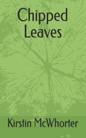 Chipped Leaves