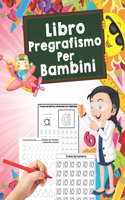 Libro Pregrafismo per Bambini