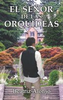 Señor de las Orquídeas