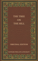 The Tree on the Hill - Original Edition