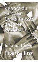 Kennst du sie?