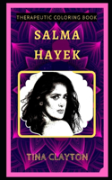 Salma Hayek Therapeutic Coloring Book: Fun, Easy, and Relaxing Coloring Pages for Everyone