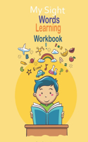 My Sight Words Learning Workbook
