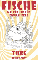 Malbücher für Erwachsene - Keine Angst - Tiere - Fische
