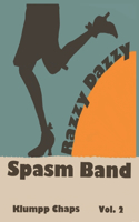 Razzy Dazzy Spasm Band