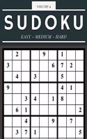 Sudoku Easy Medium Hard Volume 9: 200 Sudoku Puzzles For Adults - Answer Key Included